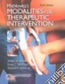 Modalities for Therapeutic Intervention libro in lingua di Bellew James W., Michlovitz Susan L. Ph.D., Nolan Thomas P. Jr.