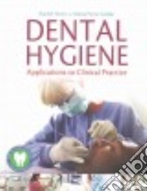 Dental Hygiene libro in lingua di Henry Rachel Kearney, Goldie Maria Perno, Sanderson Tammy R.