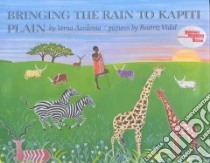 Bringing the Rain to Kapiti Plain libro in lingua di Aardema Verna, Vidal Beatriz