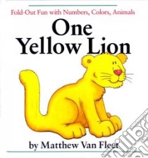One Yellow Lion libro in lingua di Van Fleet Matthew
