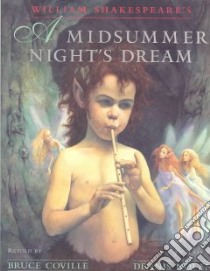 William Shakespeare's a Midsummer Night's Dream libro in lingua di Coville Bruce, Shakespeare William, Nolan Dennis (ILT)