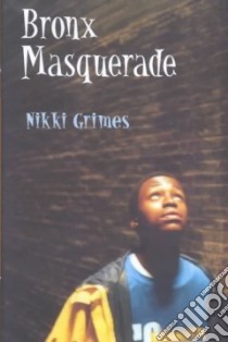 Bronx Masquerade libro in lingua di Grimes Nikki