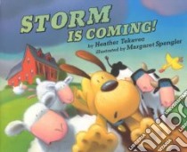 Storm Is Coming libro in lingua di Tekavec Heather, Spengler Margaret (ILT)