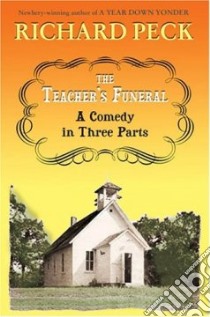The Teacher's Funeral libro in lingua di Peck Richard