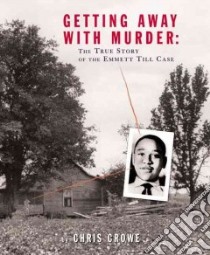 Getting Away With Murder libro in lingua di Crowe Chris