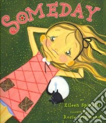 Someday libro in lingua di Spinelli Eileen, Winstead Rosie (ILT)