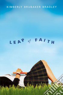 Leap of Faith libro in lingua di Bradley Kimberly Brubaker