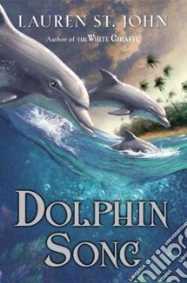 Dolphin Song libro in lingua di St. John Lauren