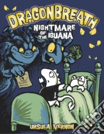 Nightmare of the Iguana libro in lingua di Vernon Ursula