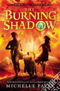 The Burning Shadow libro in lingua di Paver Michelle