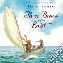 Three Bears in a Boat libro in lingua di Soman David