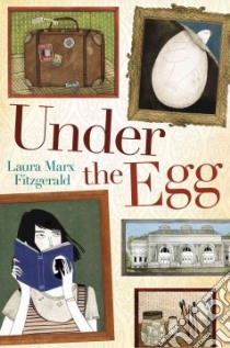 Under the Egg libro in lingua di Fitzgerald Laura Marx