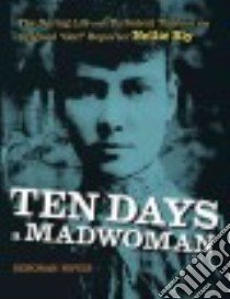 Ten Days a Madwoman libro in lingua di Noyes Deborah