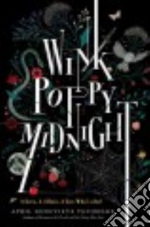 Wink Poppy Midnight libro in lingua di Tucholke April Genevieve