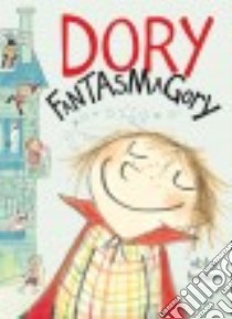 Dory Fantasmagory libro in lingua di Hanlon Abby