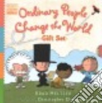 Ordinary People Change the World Gift Set libro in lingua di Meltzer Brad, Eliopoulos Christopher (ILT)
