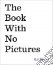 The Book With No Pictures libro in lingua di Novak B. J.