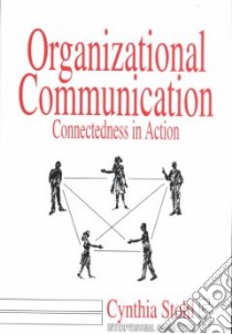 Organizational Communication libro in lingua di Stohl Cynthia