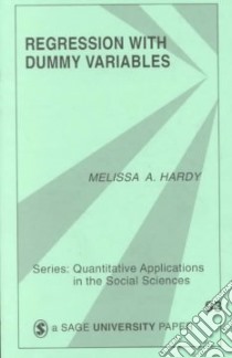 Regression With Dummy Variables libro in lingua di Hardy Melissa A.