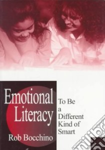 Emotional Literacy libro in lingua di Bocchino Rob