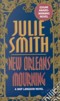 New Orleans Mourning libro in lingua di Smith Julie