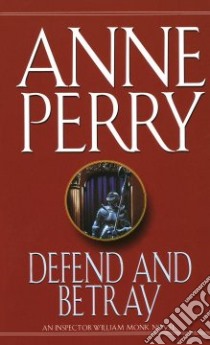 Defend and Betray libro in lingua di Perry Anne