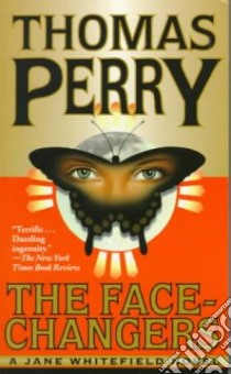 The Face-Changers libro in lingua di Perry Thomas