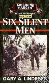 Six Silent Men libro in lingua di Linderer Gary A.