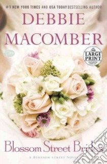 Blossom Street Brides libro in lingua di Macomber Debbie