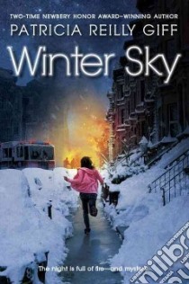 Winter Sky (CD Audiobook) libro in lingua di Giff Patricia Reilly, Sitrick Arielle (NRT), Campbell Cassandra (NRT)