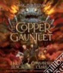 The Copper Gauntlet (CD Audiobook) libro in lingua di Black Holly, Clare Cassandra, Boehmer Paul (NRT)