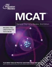 The Princeton Review MCAT General Chemistry Review 2015 libro in lingua di Princeton Review (COR)