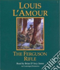 The Ferguson Rifle (CD Audiobook) libro in lingua di L'Amour Louis, James Brian D'Arcy (NRT)
