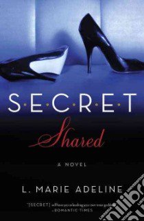 Secret Shared libro in lingua di Adeline L. Marie