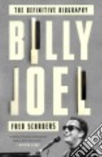 Billy Joel libro in lingua di Schruers Fred