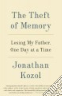 The Theft of Memory libro in lingua di Kozol Jonathan
