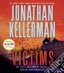 Victims (CD Audiobook) libro in lingua di Kellerman Jonathan, Rubinstein John (NRT)