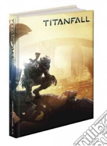 Titanfall libro in lingua di Knight David, Cavanaugh Michael, Walsh David, Chaves Michael