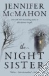 The Night Sister libro in lingua di McMahon Jennifer