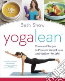 Yogalean libro in lingua di Shaw Beth