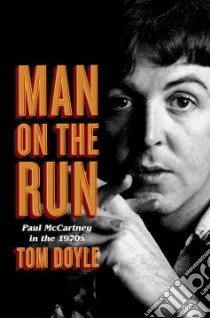 Man on the Run libro in lingua di Doyle Tom