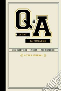Q&A A Day for College 4-Year Journal libro in lingua di Potter Style (COR)