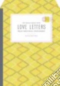 The World Needs More Love Letters Fold-and-mail Stationery libro in lingua di Brencher Hannah