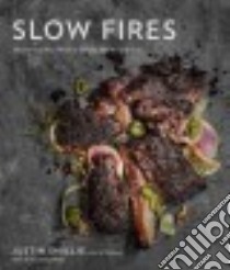Slow Fires libro in lingua di Smillie Justin, Greenwald Kitty (CON), Anderson Ed (PHT)