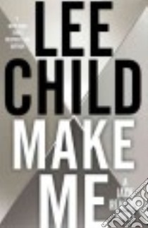 Make Me (CD Audiobook) libro in lingua di Child Lee, Hill Dick (NRT)