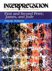 First and Second Peter, James, and Jude libro in lingua di Perkins Pheme