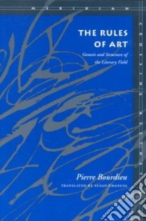 Rules of Art libro in lingua di Bourdieu Pierre, Emanuel Susan (TRN)