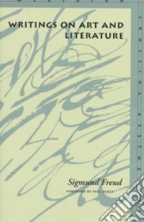 Writings on Art and Literature libro in lingua di Freud Sigmund