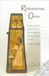 Remembering Osiris libro in lingua di Hare Tom
