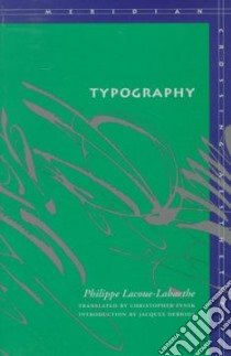 Typography libro in lingua di Lacoue-Labarthe Philippe, Fynsk Christopher